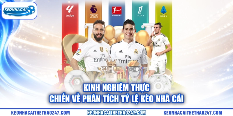 Kinh nghiệm thực chiến về phân tích tỷ lệ kèo nhà cái