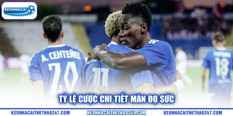 Tỷ lệ cược chi tiết màn đọ sức